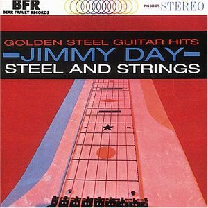 Jimmy Day - Golden Steel Guitar Hits-steel and Strings 1CD