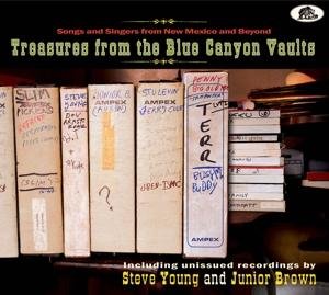 Treasures from the Blue Canyon - Songs and Singers from New Mexico and Beyond - Treasures from the Blue Canyon Vaults 1CD