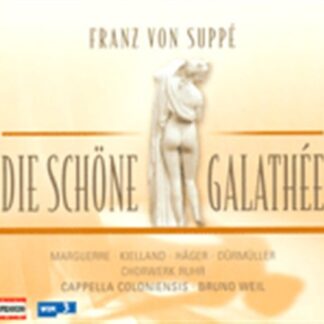 Cappella Coloniensis & Bruno Weil - Franz Von Suppe: Die Schone Galathee 1CD