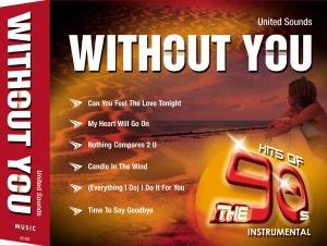 United Sounds - Without You 3CD