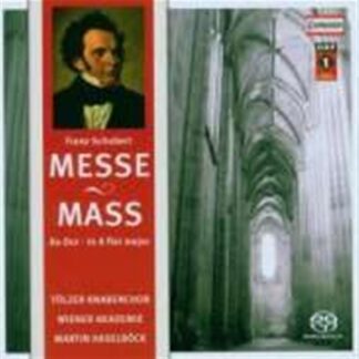 Tölzer Knabenchor, Wiener Akademie, Martin Haselböck - Messe D 678/Offertorium D 963 SACD