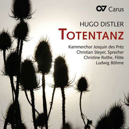 Hugo Distler / Bohme / Rothe / Steyer / Bohme - Hugo Distler: Totentanz 1CD