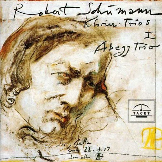 Schumann / Abegg Trio - Schumann Piano Trios 1 1CD
