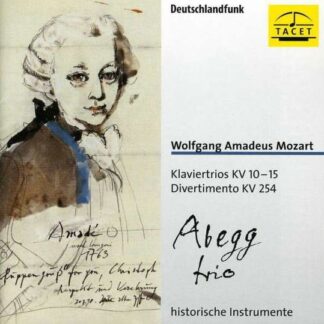 Mozart / Abegg Trio - Klaviertrios Kv 10-15 & Divertimento Kv 254 1CD