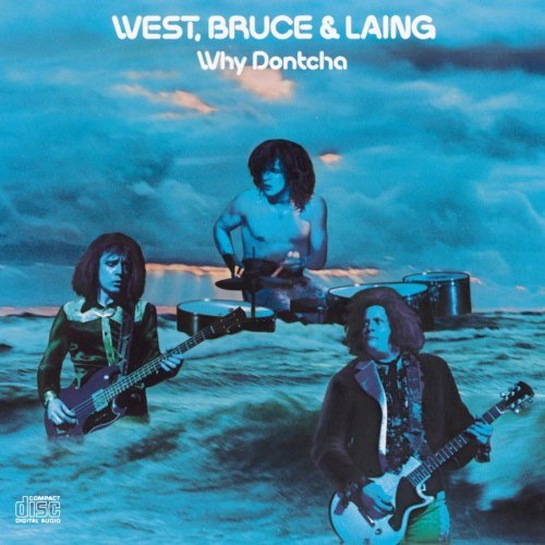 BRUCE WEST & LAING WHY DONTCHA CD