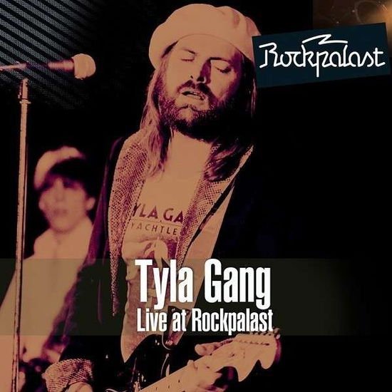 Tyla Gang - Live At Rockpalast 2CD