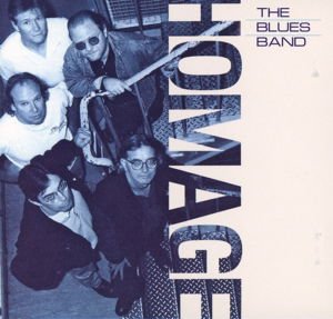 Blues Band - Hommage 1CD