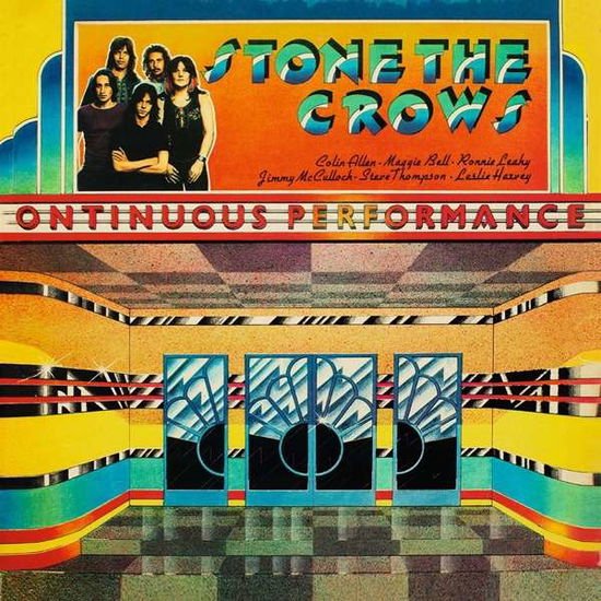 Stone The Crows - Ontinuous Performance 1CD