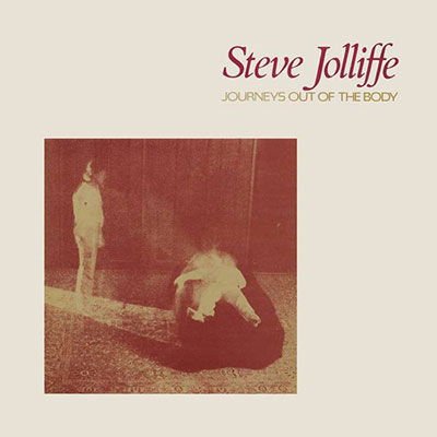 Steve Jolliffe - Journeys Out Of The Body 1CD