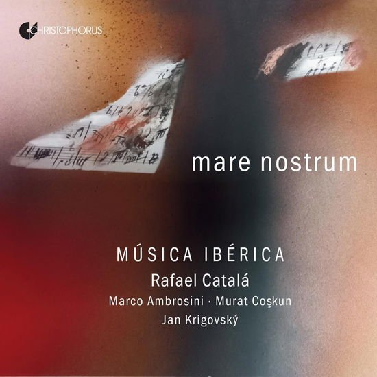 Musica Iberica & Rafael Catala - Mare Nostrum 1CD