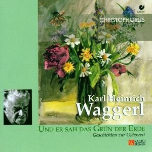 Waggerl Karl Heinric - Geschichten Zur Osterzeit (In 1CD