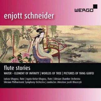 Dlugosz / Dlugosz / Blaszcyk / Schles.KO / -SO - Enjott Schneider: Flute Stories 1CD