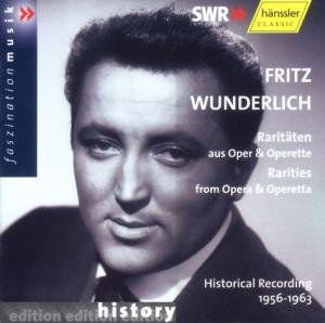 Fritz Wunderlich - Raritäten aus Oper & Operette 1CD