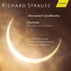 Strauss,r. / Oppitz / Fiore / Dusseldorf So - Also Sprach Zarathustra / Burleske 1CD