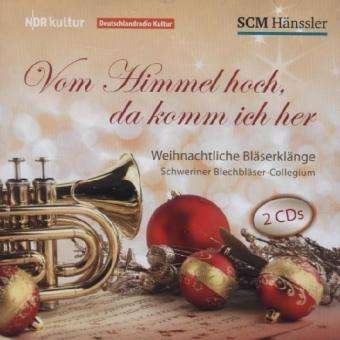 Schweriner Blechblaser-Collegium - Vom Himmel Hoch 2CD