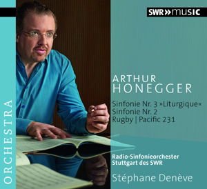 Honegger / Deneve / Rso Stuttgart - Symphony No. 3 Liturgique - Symphony No. 2 - Rug 1CD