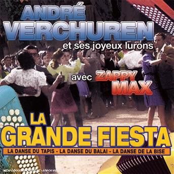 Verchuren Andre & Zappy - La Grande Fiesta 1CD