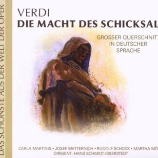 Verdi G. - Die Macht Des Schicksals 1CD