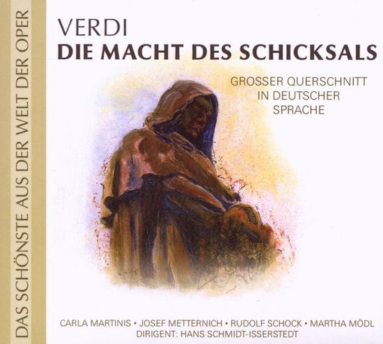 Verdi G. - Die Macht Des Schicksals 1CD
