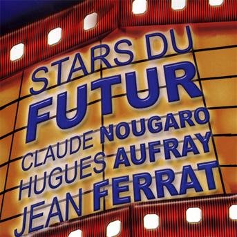 Stars Du Futur - Various Artists 1CD