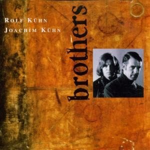 Kuhn, Rolf / Kuhn, Joachim - Brothers 1CD