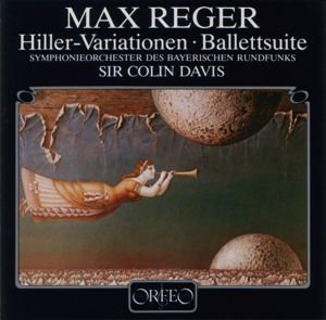 Reger / Bavarian Rso / Davis - Hiller Variations & Ballet Suite 1CD