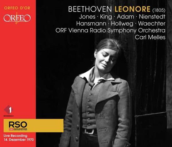 Adam, Theo / Hansmann, Rotraud / Hollweg, Werner / Jones, Gwyneth / King, James / Melles, Karl / Nienstedt, Gerd / ORF Chor / ORF Radio-Symphonieorchester Wien / Wächter, Eberhard / Wiener Singverein - L.V. Beethoven: Leonore (1805) 2CD