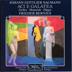 Naumann / Gller / Homrich / Hager / Bernius - Aci E Galatea Osia I Ciclopi Amanti 2CD
