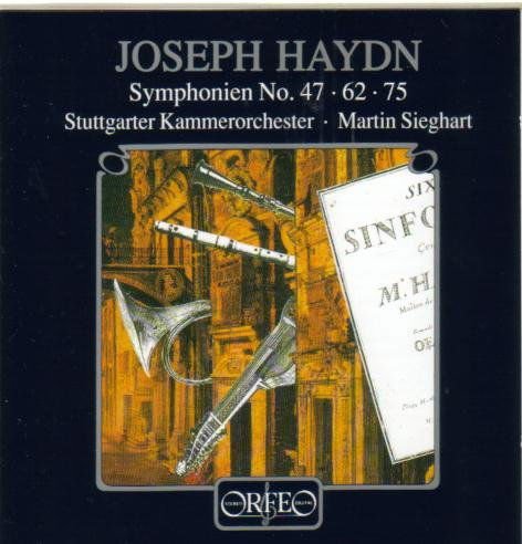Haydn / Sieghart / Stuttgart Chamber Orch - Symphonies 47,62 & 75 1CD