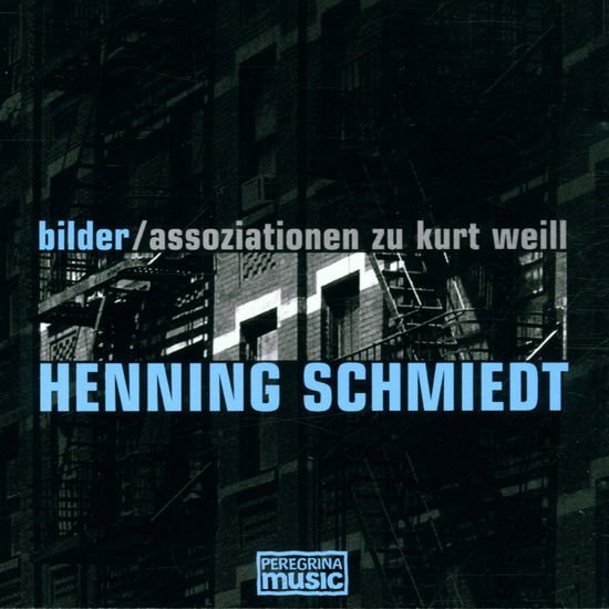 Weill Kurt / Henning Schmi - Bilder Assoziationen Zu 1CD