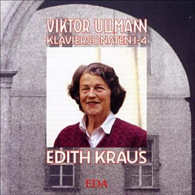 Viktor Ullmann Edith Kraus - Ullmannpiano Sonatas 1-4 1CD