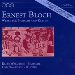 Bloch / Wallfisch,ernst / Wallfisch,lory - Meditation / Ste Hebraique / Vla Ste 1958 1CD