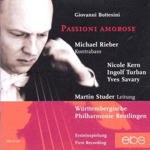 Bottesini / Rieber / Studer / Wurttemberg Phil - Passioni Amorose 1CD