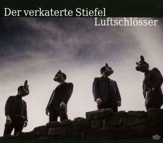 Verkaterte Stiefel - Luftschlosser 1CD