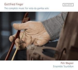 Finger / Ensemble Tourbillon / Wagner - Complete Music for Viola Da Gamba Solo 1CD