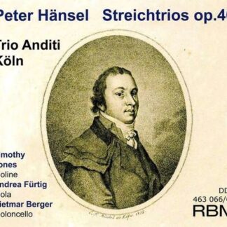 Hansel / Trio Anditi Koln - String Trios Op. 40 2CD