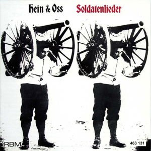 Hein & Oss - Soldatenlieder 1CD