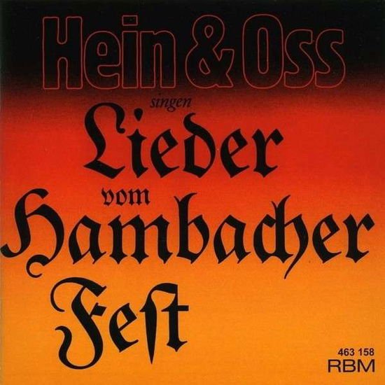 Hein & Oss - Hein & Oss Singen Lieder Vom Hambacher F 1CD