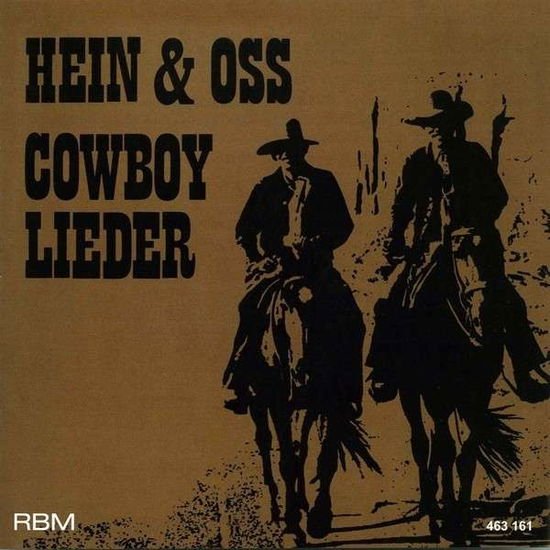 Hein & Oss - Hein & Oss - Cowboy Songs 1CD