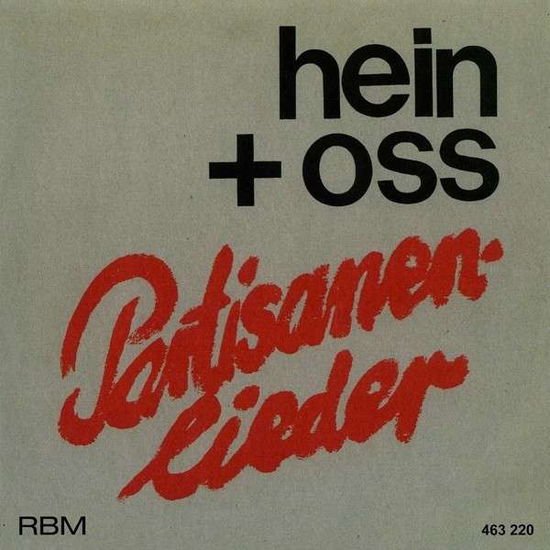 Hein & Oss - Hein & Oss - Partisan Songs 1CD