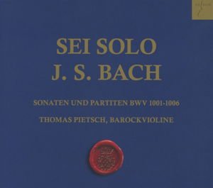 Bach,j.s. / Pietsch,thomas - Sonatas & Partitas for Violin Solo Bwv 1001-1006 2CD
