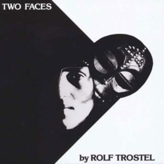 Rolf Trostel - Two Faces 1CD