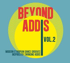 Beyond Addis Vol. 2 1CD