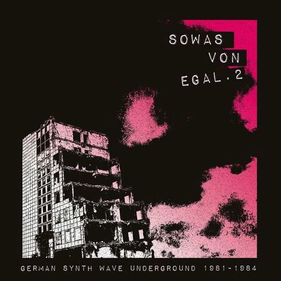 Sowas Von Egal 2 (german Synth Wave 1981-84) 1CD