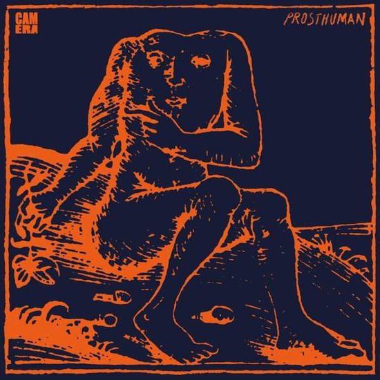 Camera - Prosthuman 1CD