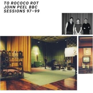 To Rococo Rot - The John Peel Bbc Sessions 97-99 1CD