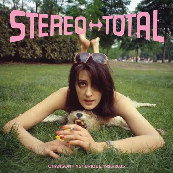 Stereo Total - Chanson Hysterique (1995-2005) 7CD