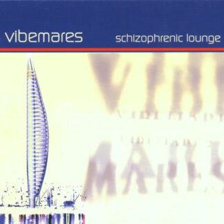 Vibemares - Schizophrenic Lounge 1CD