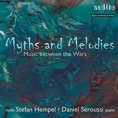 Korngold / Hempel / Seroussi - Myths & Melodies 1CD