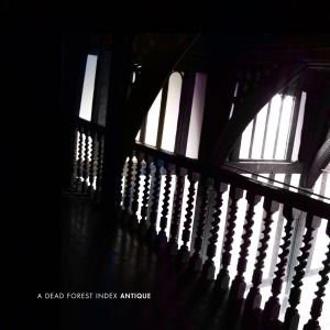 A Dead Forest Index - Antique 1CD